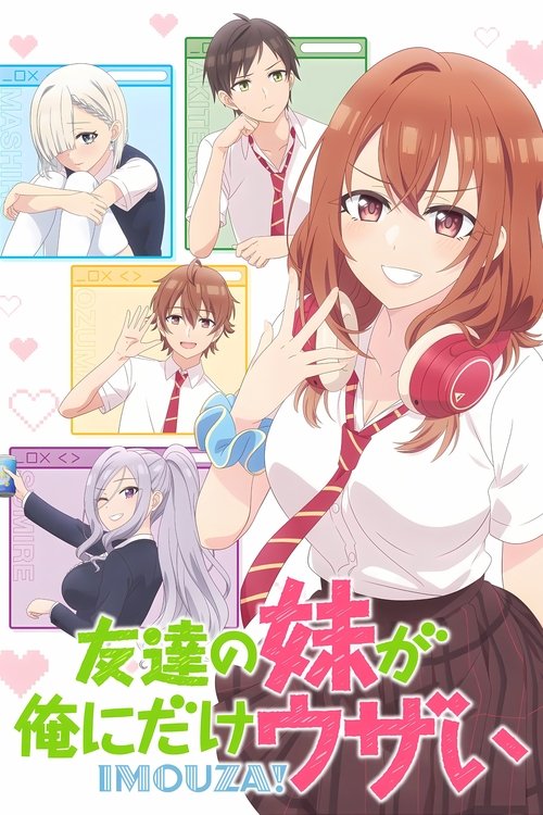 Tomodachi no Imouto ga Ore ni dake Uzai
