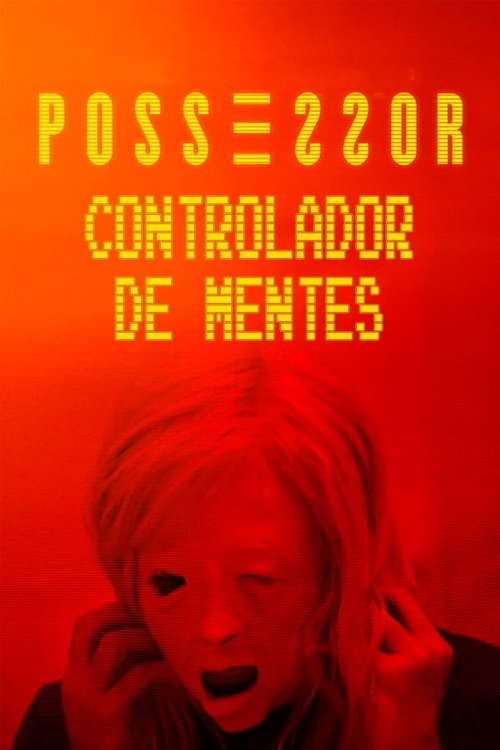 Possessor: Controlador de mentes (2020)