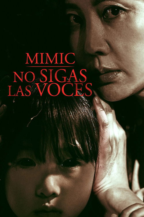 Mimic: No sigas las voces (2017)