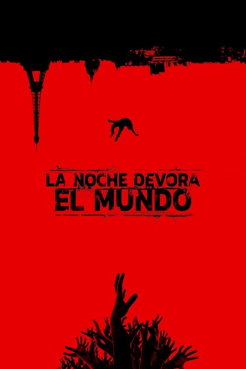 La noche devoró al mundo (2018)