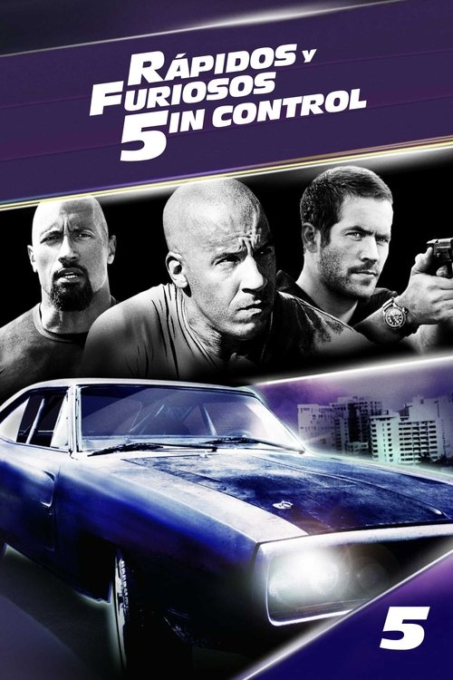 Rápidos y Furiosos: 5in Control (2011)