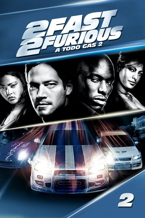 Más Rápido, Más Furioso 2 (2003)
